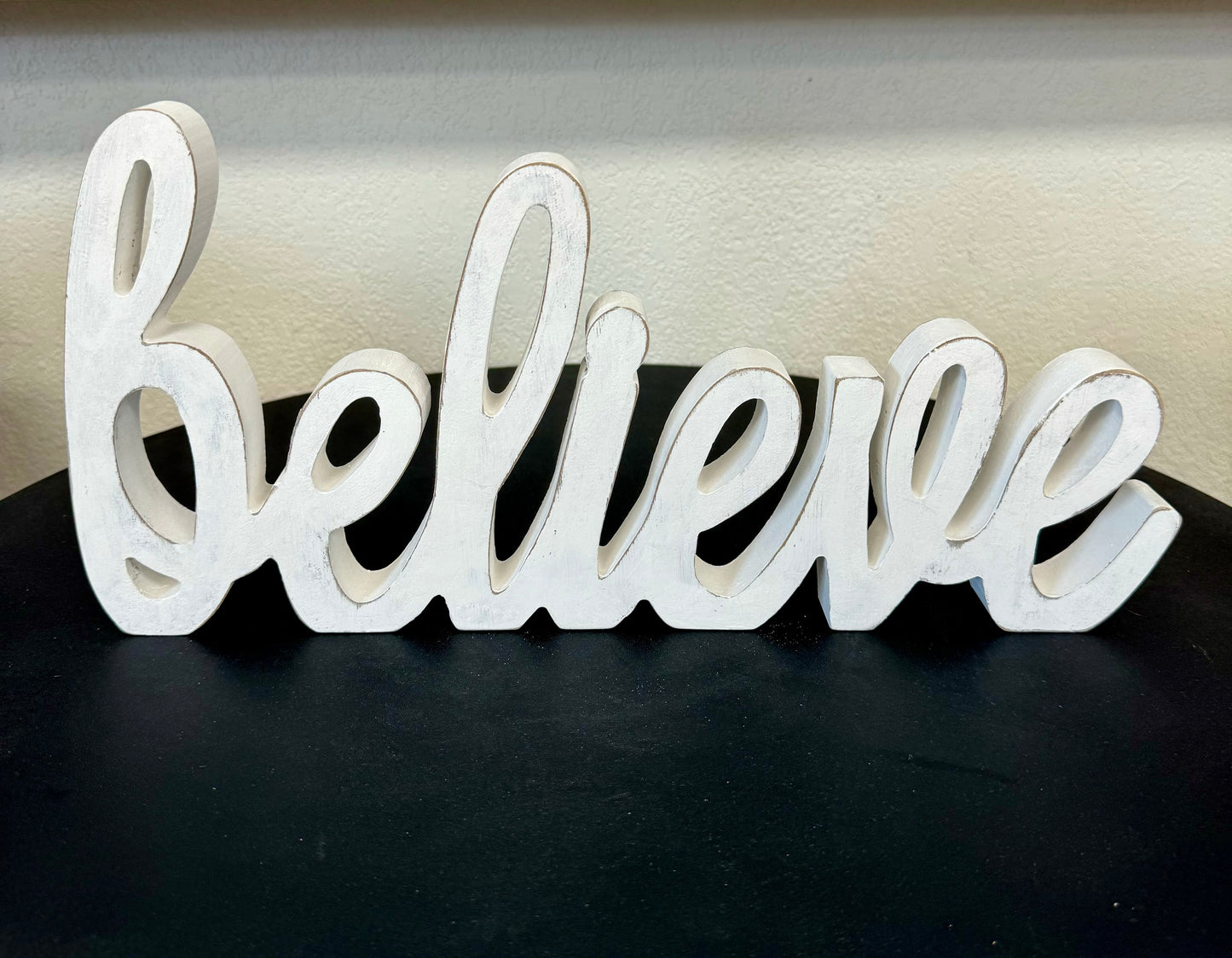 Wooden Believe Sign