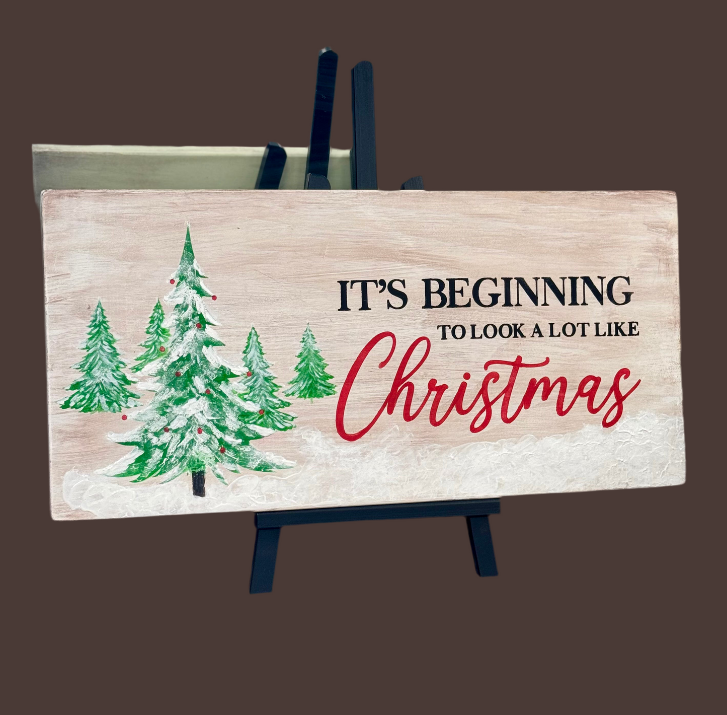 It’s Beginning to Look a lot Like Christmas Wood Sign